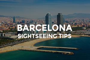 Barcelona Sightseeing Tips