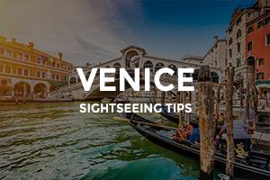 Car Rental Venice: Sightseeing Tips