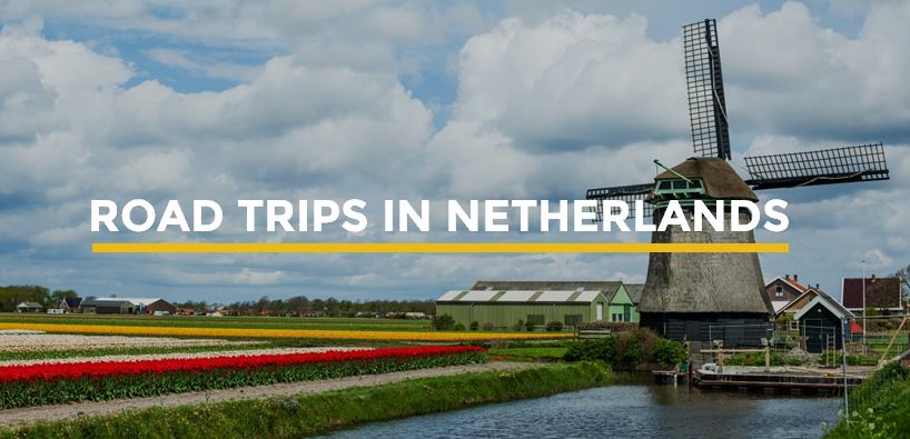 Road Trips in Netherlands